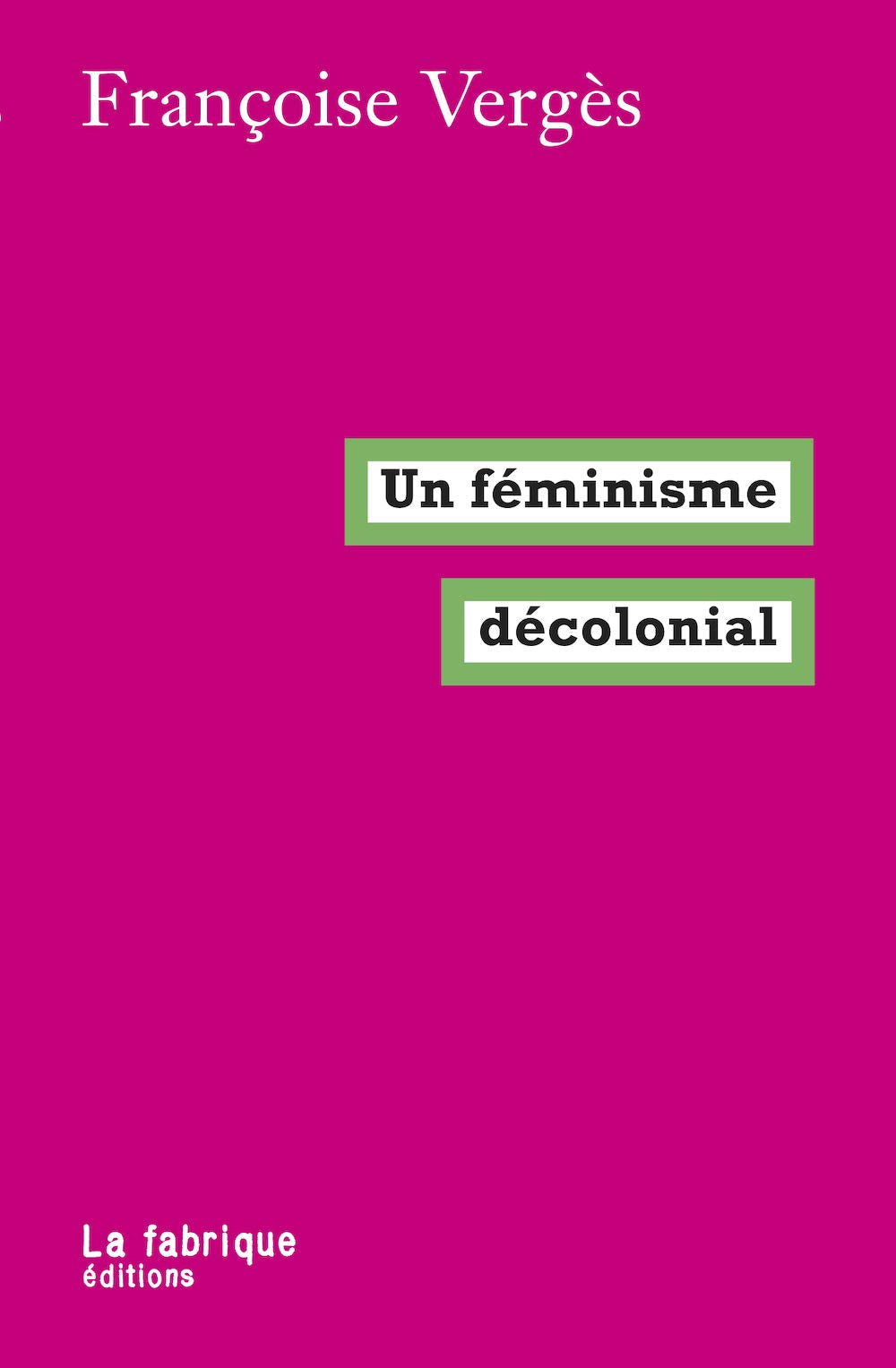 Un féminisme décolonial 9782358721745