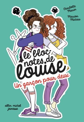 Un garçon pour deux: Le Bloc-notes de Louise - tome 5 9782226396808