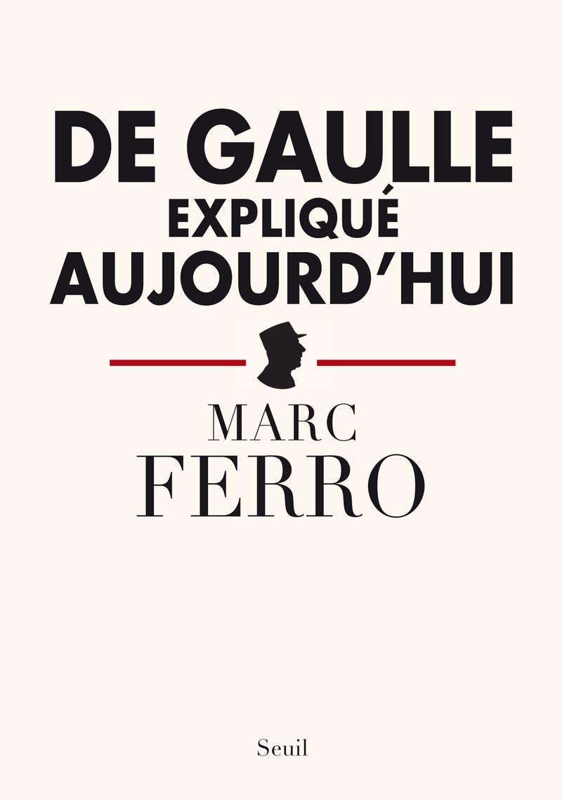 De Gaulle expliqué aujourd'hui 9782020977814