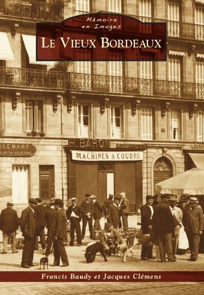 Bordeaux (Le Vieux) 9782813809520
