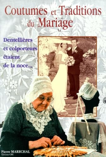 Coutumes et traditions du mariage 9782845030435