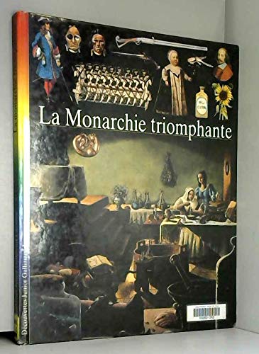 La Monarchie triomphante 9782070549108