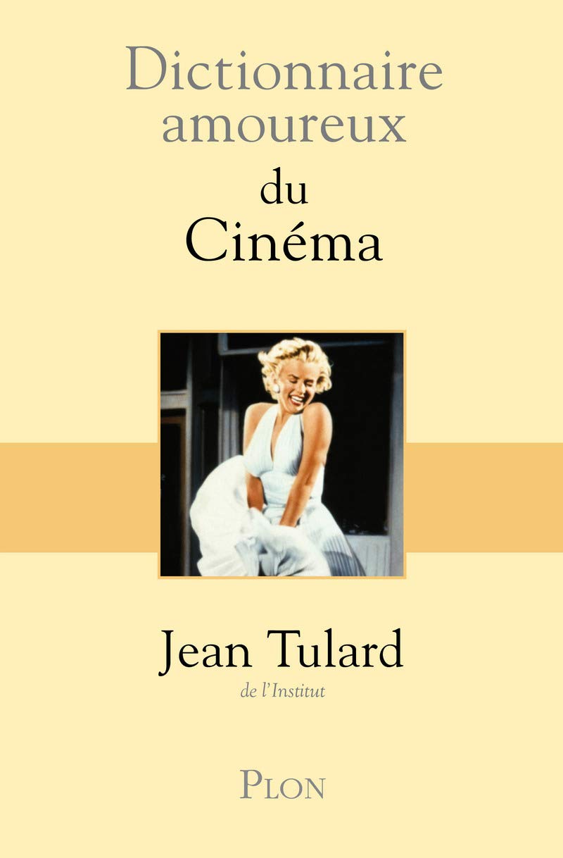 Dictionnaire amoureux du Cinéma 9782259208314