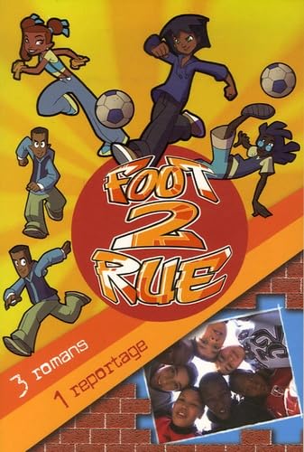 Duel au vieux port ; Goal surprise ; Mise à l'épreuve ; Les ailes du foot : reportage 9782012013223