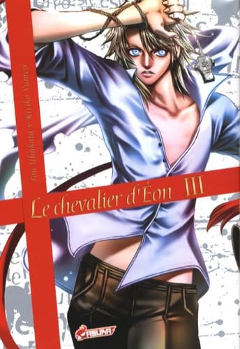 Le chevalier d'Eon, Tome 3 : 9782849654071