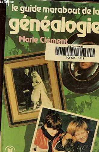 Guide marabout de la généalogie 9782501004916