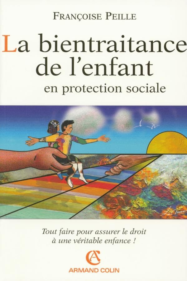 La bientraitance de l'enfant en protection sociale 9782200269388