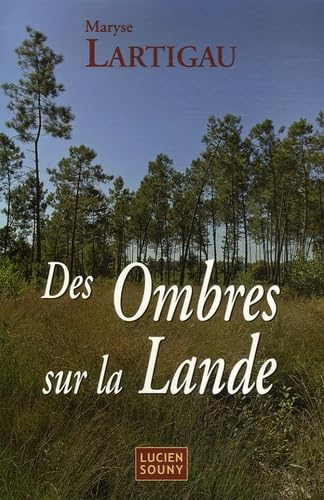 Des Ombres sur la Lande 9782848860879