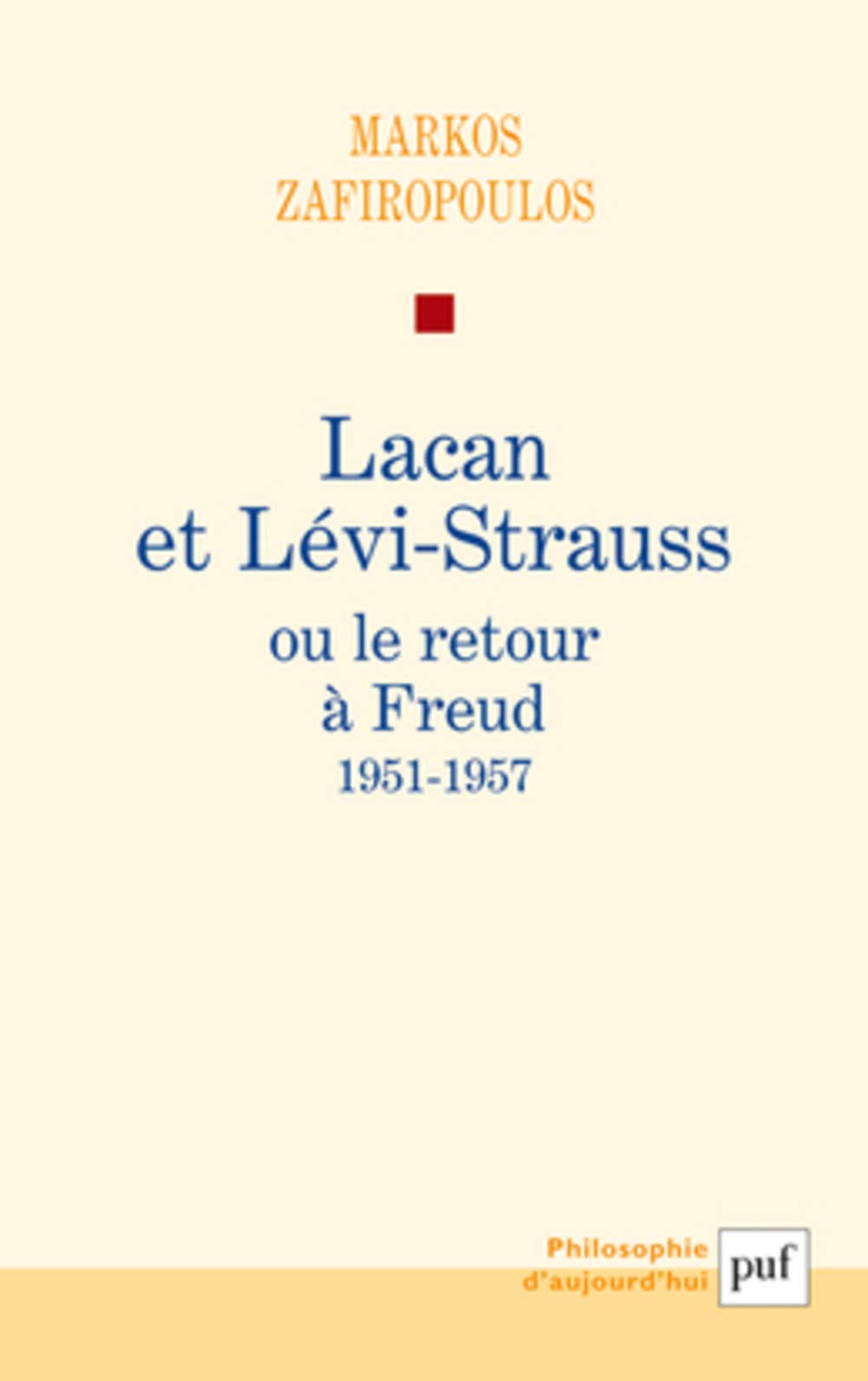 Lacan et Lévi-Strauss ou le retour à Freud, 1951-1957 9782130538912
