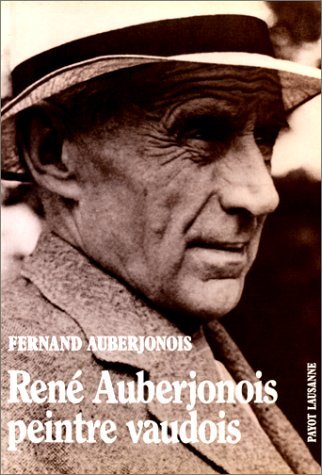 René Auberjonois, peintre vaudois 9782601030099