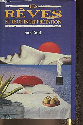 Les rêves et leur interprétation avec 500 sympboles de rêves et leur explication 9782228140300