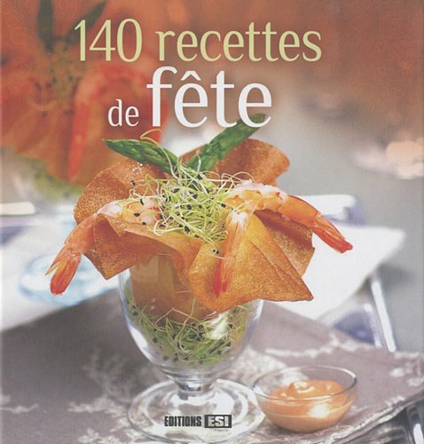 140 recettes de fête 9782353553761