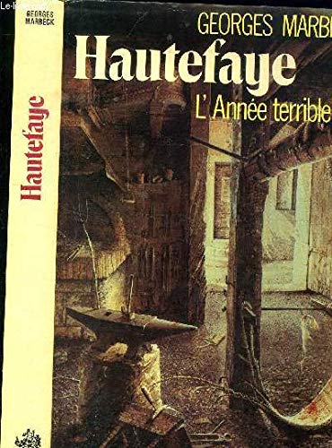 Hautefaye : l'année terrible 9782221010563