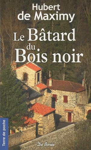 BATARD DU BOIS NOIR (LE) 9782812900419