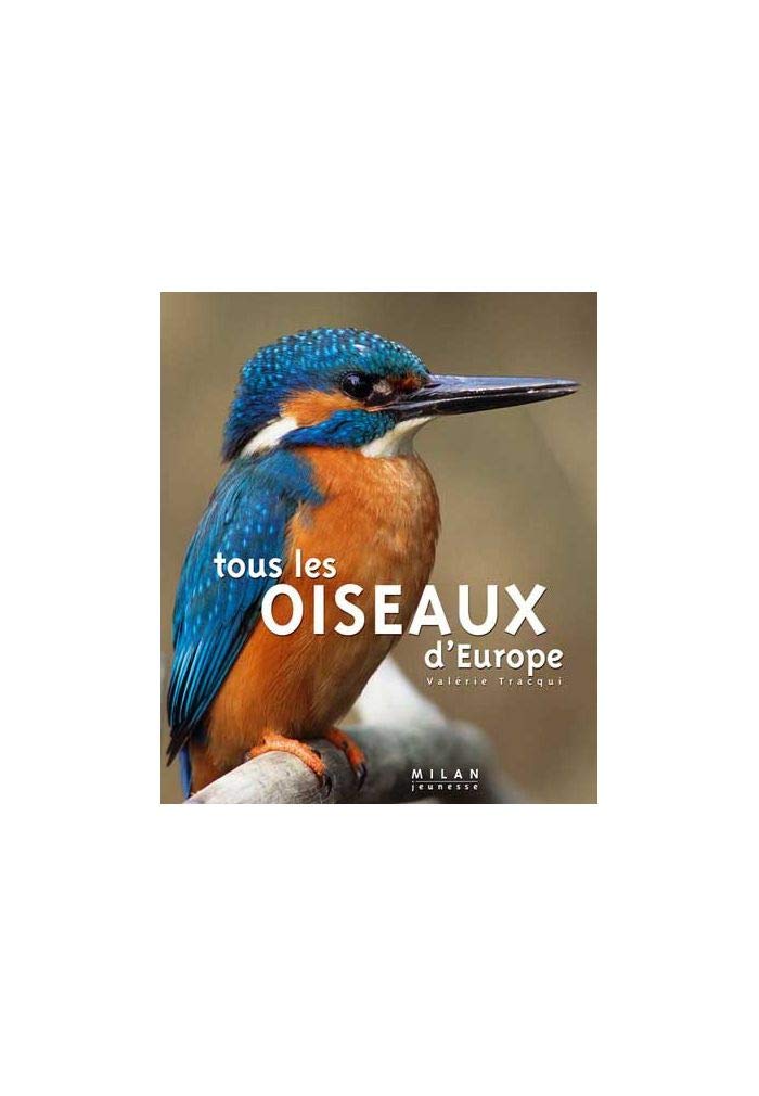 Tous les oiseaux d'Europe 9782745909060