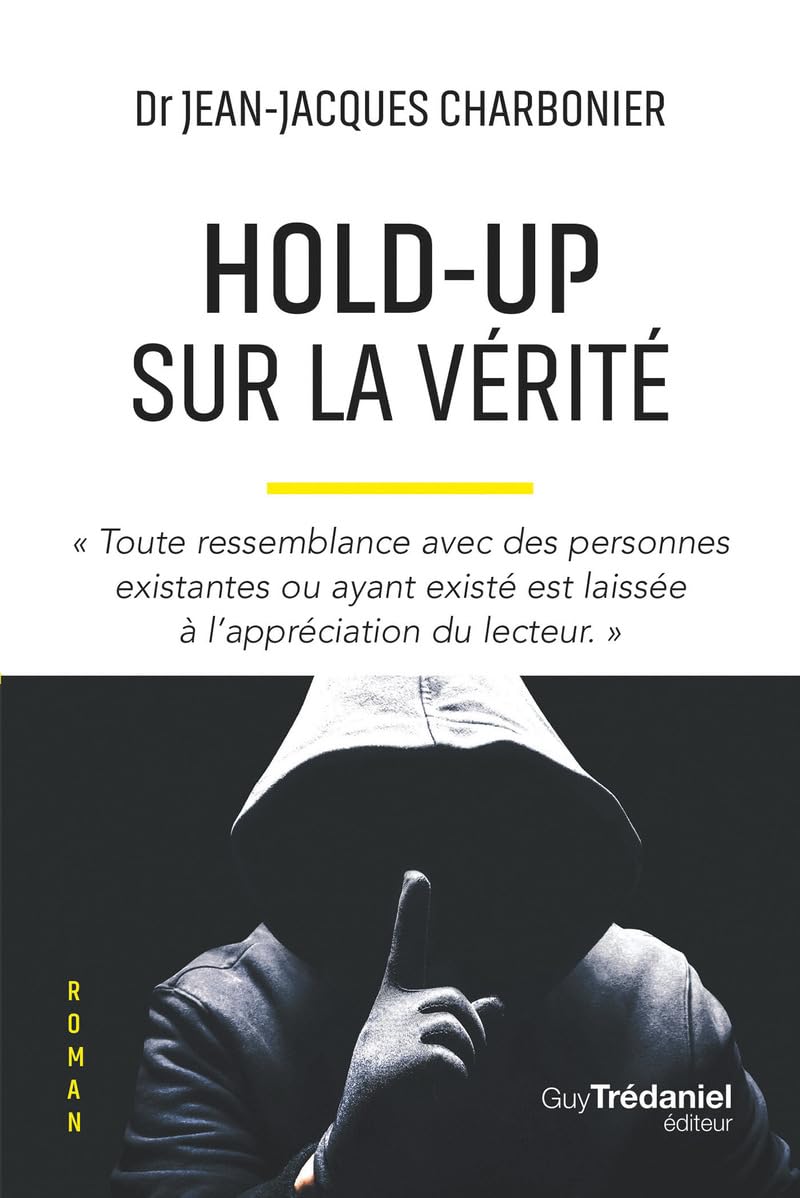 Hold-Up sur la vérité 9782813235237
