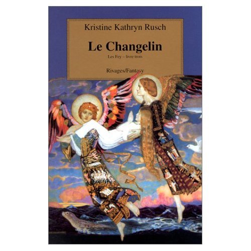 Les Fey, tome 3 : Le Changelin 9782743609634