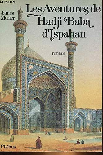 Les Aventures de Hadji Baba d'Ispahan 9782859400477