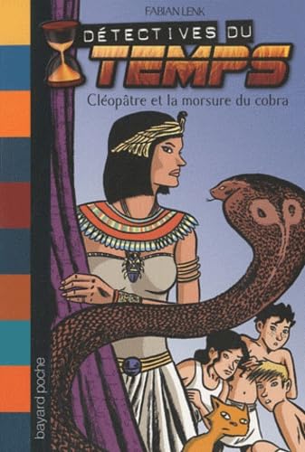Cléopâtre et la morsure du cobra 9782747032032