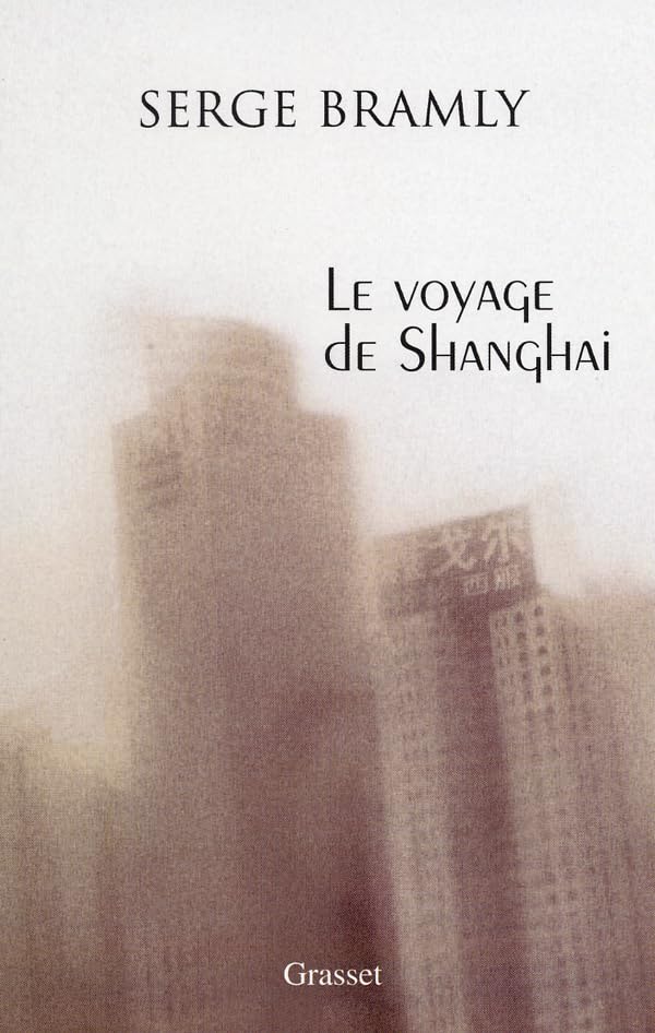 Le voyage de Shanghai 9782246668312