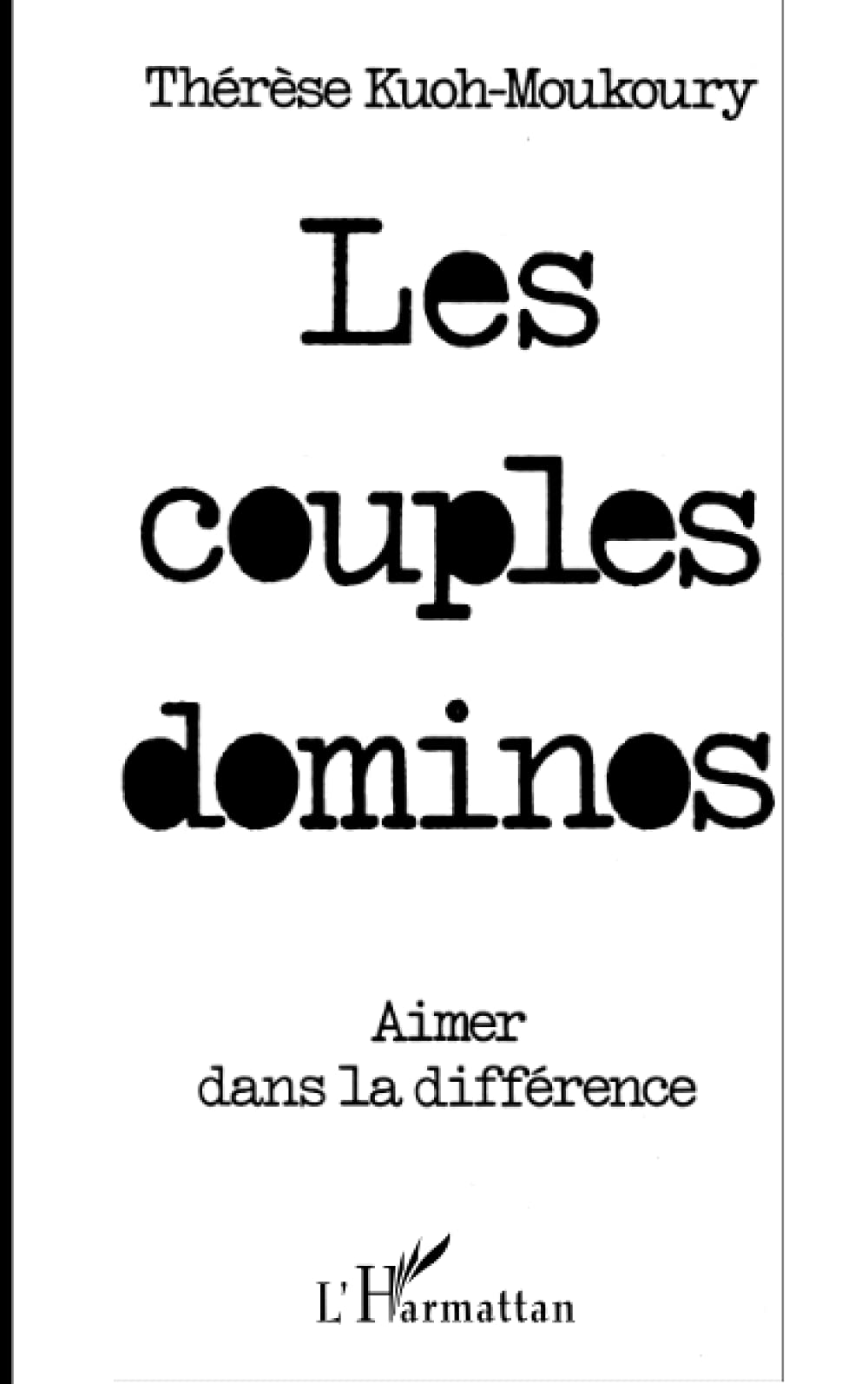 Les couples dominos: Aimer dans la différence 9782858022731