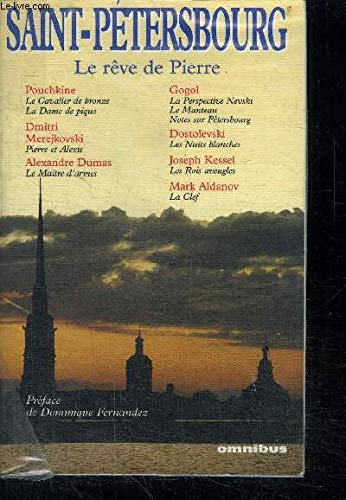 Saint-Petersbourg. Le Rêve de Pierre 9782258001428