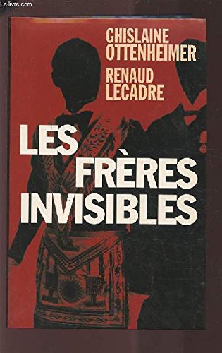 Les frères invisibles Enquête sur les dérives de la franc-maçonnerie 9782702865279