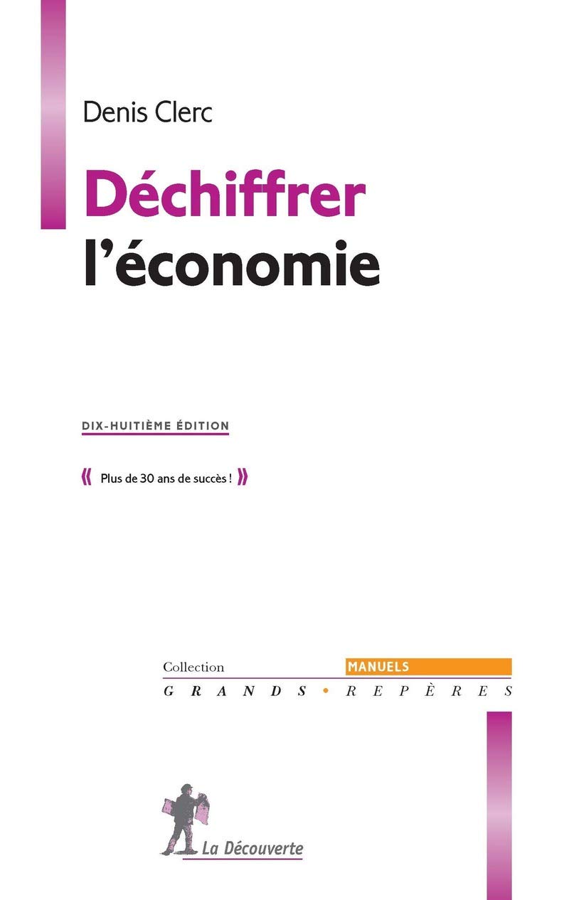Déchiffrer l'économie 9782707181992