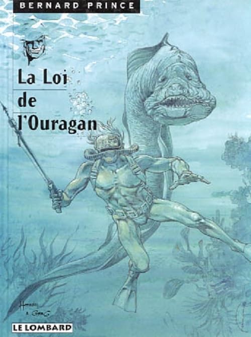Bernard Prince, tome 6 : Loi de l'ouragan 9782803613441