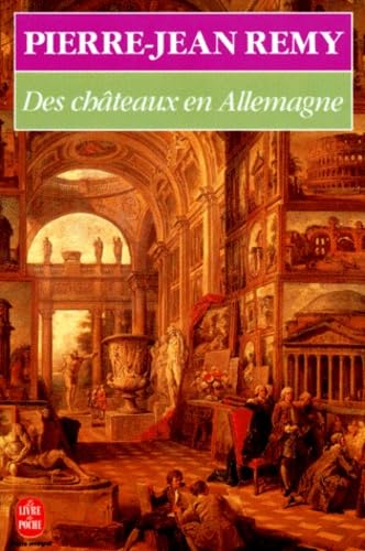 Des châteaux en Allemagne: Roman 9782253048527
