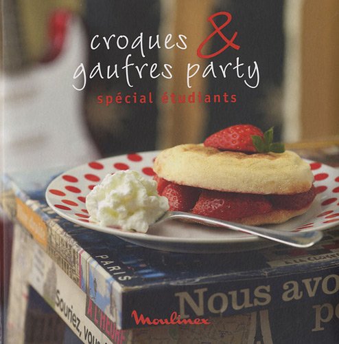 CROQUES & GAUFRES PARTY 9782841233540