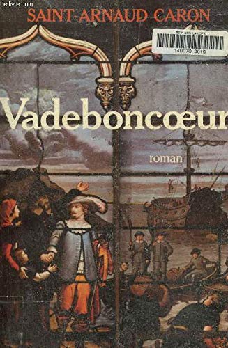 Vadeboncoeur (L'Érable et le castor) 9782714415820