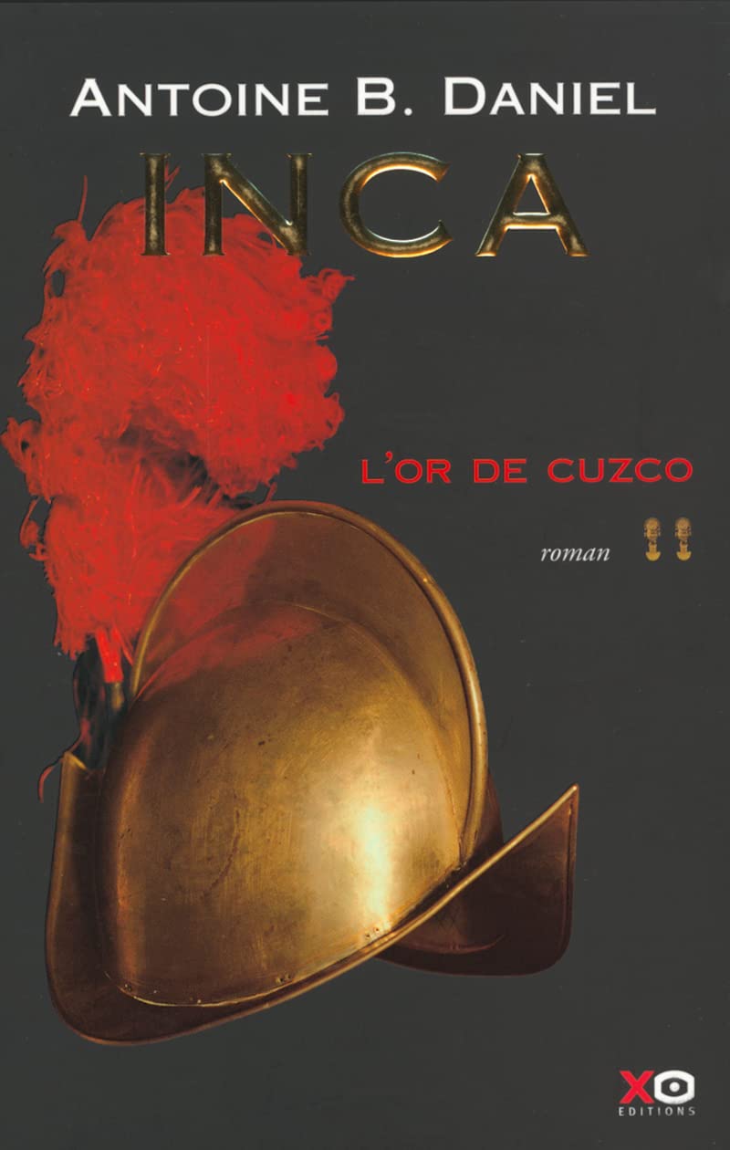 Inca, tome 2 : L'Or du Cuzco 9782845630109