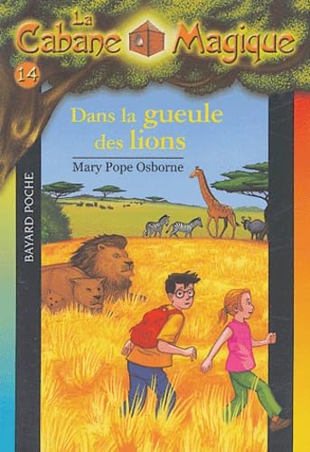 La Cabane magique, tome 14 : Dans la gueule des lions 9782747013437