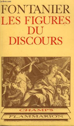 Les figures du discours. collection champ n° 15