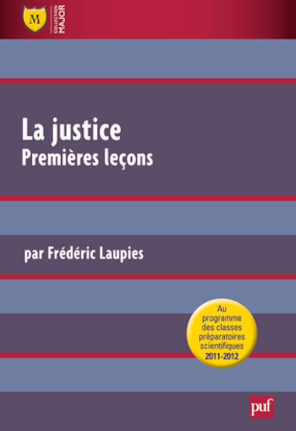 La justice. Premières leçons 9782130592907