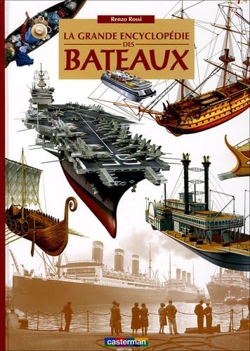Grande encyclopedie des bateaux 9782203131361