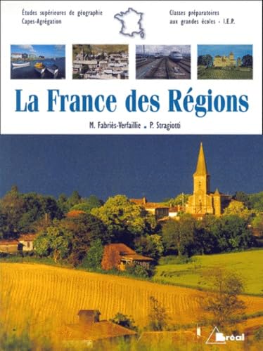 La France des Régions 9782842916411