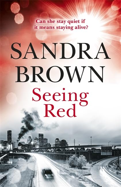Seeing Red: 'Looking for EXCITEMENT, THRILLS and PASSION? Then this is just the book for you' 9781473669468