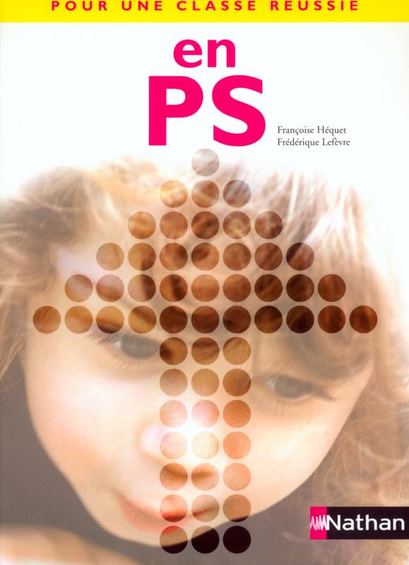POUR CLASSE REUSSIE PS 9782091204284