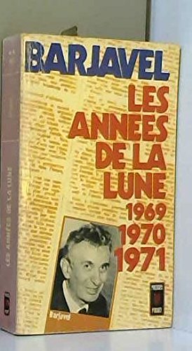 Les annees de la lune. 1969-1970-1971.