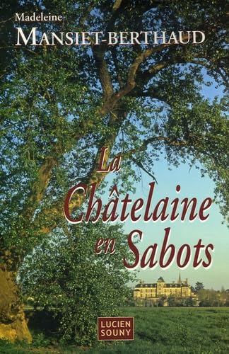 La Châtelaine en Sabots 9782848860664