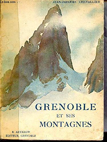 Grenoble et ses montagnes - Couverture de Samivel