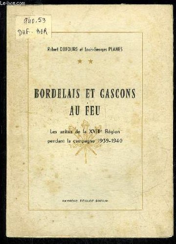 Bordelais et Gascons au Feu.