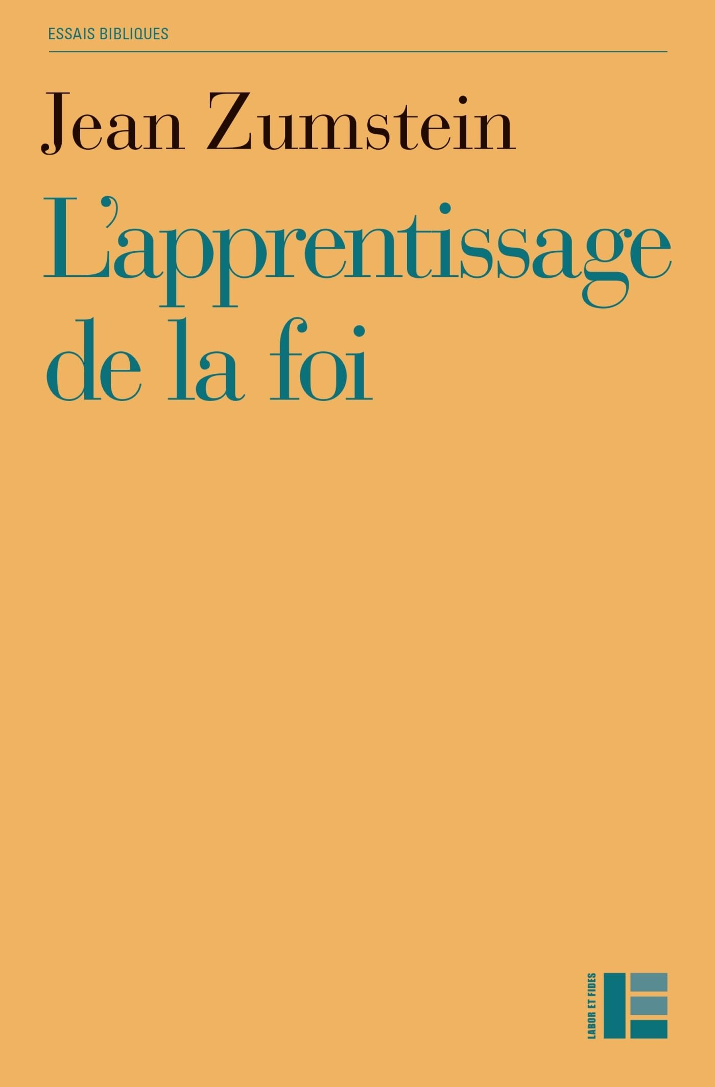 L'apprentissage de la foi: A la découverte de l'évangile de Jean et de ses lecteurs 9782830915839