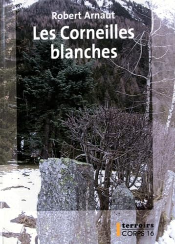 Les corneilles blanches 9782840578000