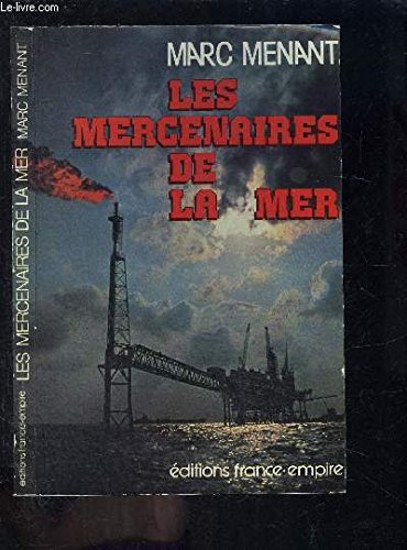 Les mercenaires de la mer 9782704800216