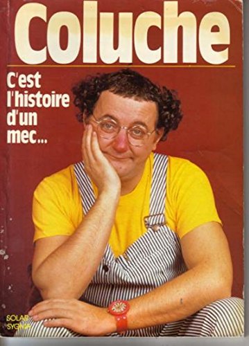 Coluche c est hist un mec alb 9782263011245
