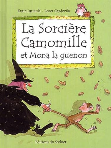 La Sorcière Camomille et Mona la guenon 9782732037448