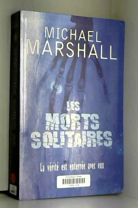 Les morts solitaires. Traduit de l'anglais. 9782702899731
